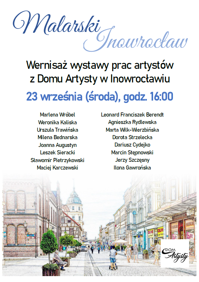 Plakat informujący o wernisażu wystawy praz artystów z Domu Artysty w Inowrocławiu - treść plakatu znajduje się wewnątrz artykułu