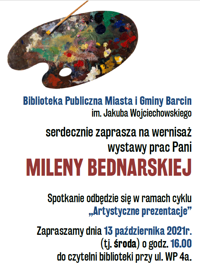 Plakat dotyczącywernisażu Mileny Bednarskiej