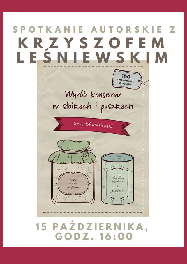 Plakat dotyczącywspotkania z Krzysztofem Leśniewskim