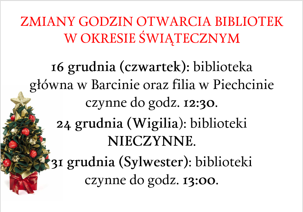 Informacja dotyczaca zmiany godzin otwarcia w okresie świątecznym